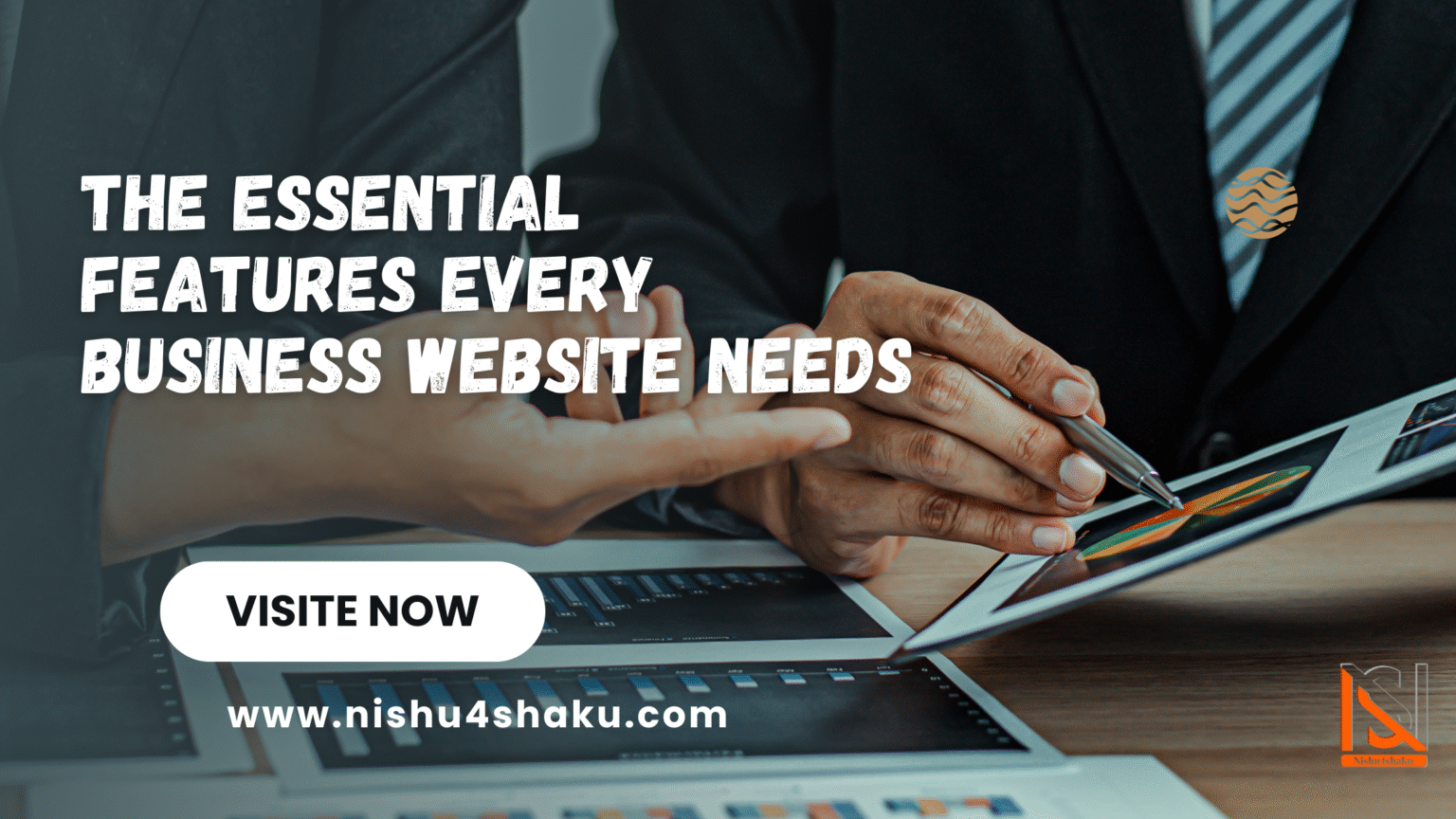 The Essential Features Every Business Website Needs - nishu4shaku.com