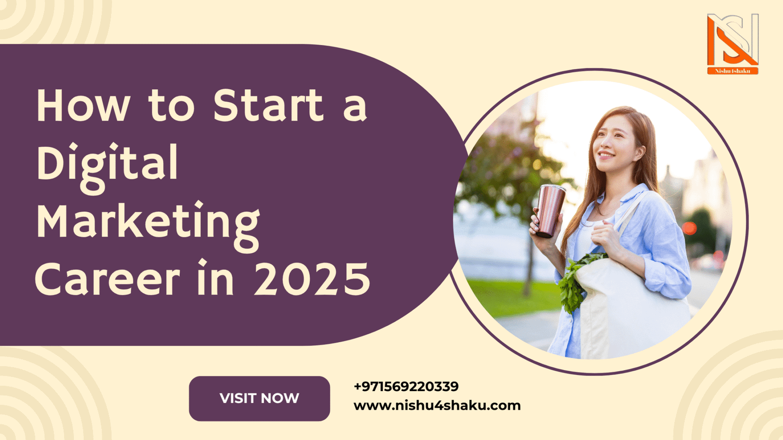 How to Start a Digital Marketing Career in 2025 - nishu4shaku.com